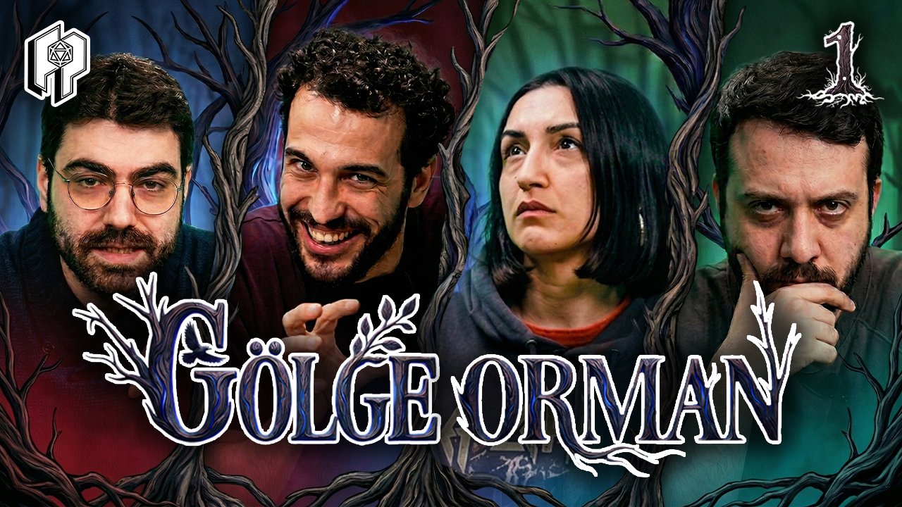 Gölge Orman 1. Bölüm